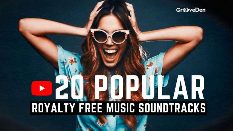 20 Popular Royalty Free Music Soundtracks